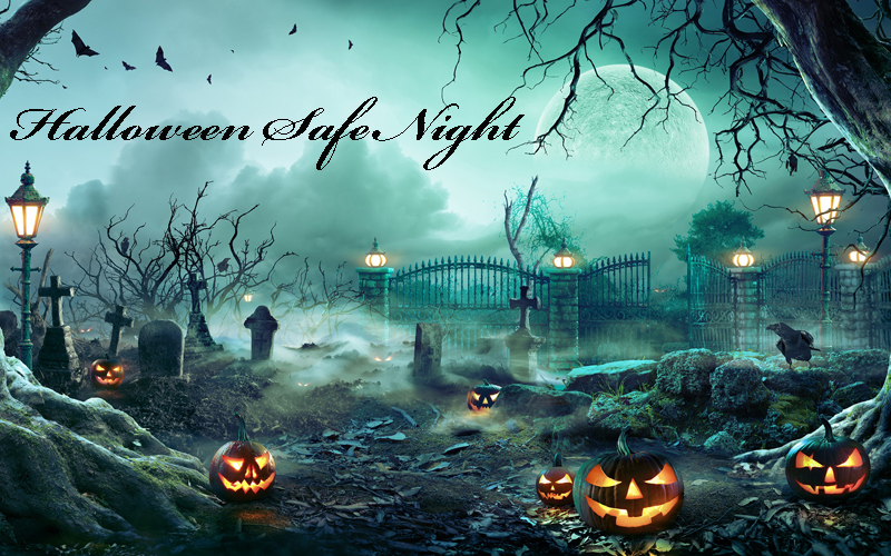 Halloween Safe Night